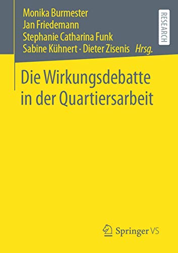 Die Wirkungsdebatte in der Quartiersarbeit [Paperback]