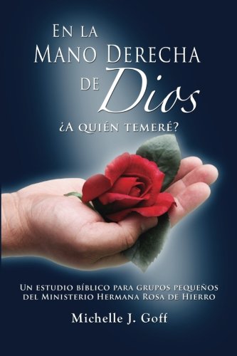 En La Mano Derecha De Dios a Quin Temer (spanish Edition) [Paperback]