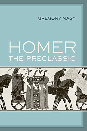Homer the Preclassic [Hardcover]
