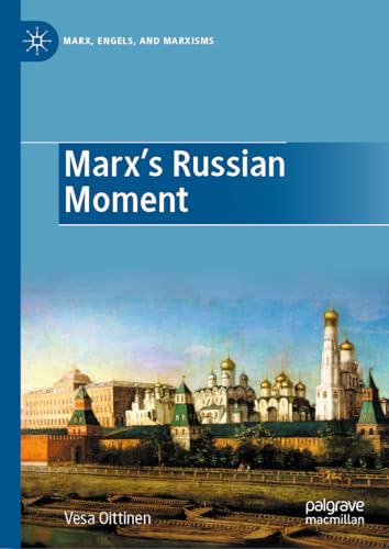 Marx's Russian Moment [Hardcover]
