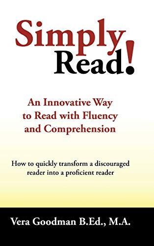 Simply Read  An Innovative Way to Read with Fluency and Comprehension [Hardcover]