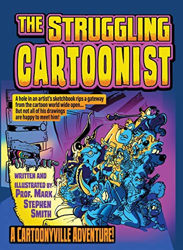 Struggling Cartoonist  What Lurked in the Linen Closet [Paperback]