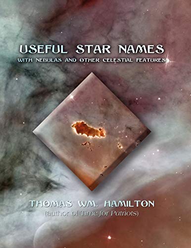 Useful Star Names With Nebulas And Other Celestial Features [Paperback]