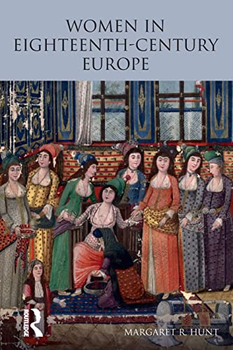 Women in Eighteenth Century Europe [Paperback]