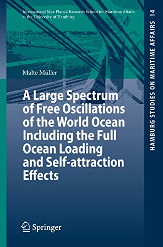 A Large Spectrum of Free Oscillations of the World Ocean Including the Full Ocea [Paperback]