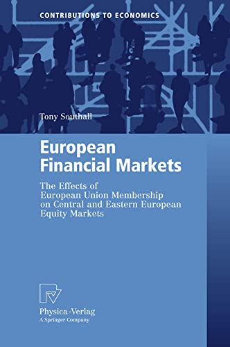 European Financial Markets The Effects of European Union Membership on Central  [Paperback]