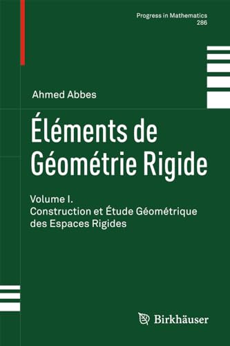 lments de Gomtrie Rigide Volume I. Construction et tude Gomtrique des Es [Hardcover]