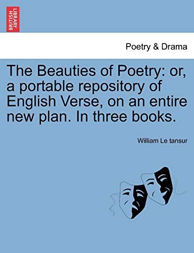 Beauties of Poetry  Or, a portable repository of English Verse, on an entire ne [Paperback]