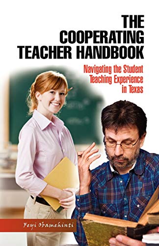 Cooperating Teacher Handbook  Navigating the Student Teaching Experience in Tex [Paperback]