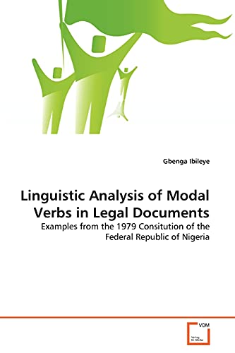 Linguistic Analysis of Modal Verbs in Legal Documents  Examples from the 1979 C [Paperback]