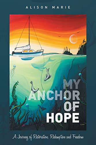 My Anchor Of Hope