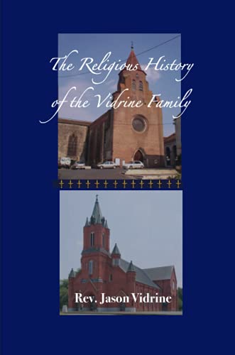 Religious History Of The Vidrine Family