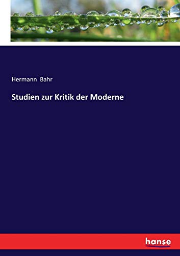Studien Zur Kritik Der Moderne
