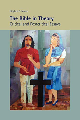 The Bible In Theory Critical And Postcritical Essays (society Of Biblical Liter [Paperback]