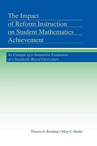 The Impact of Reform Instruction on Student Mathematics Achievement An Example  [Paperback]