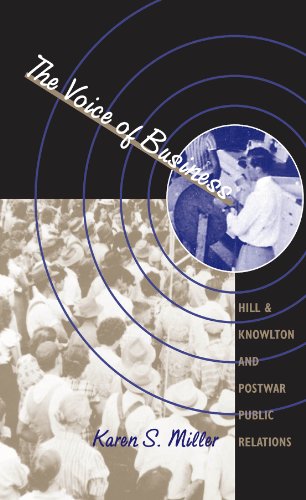 The Voice Of Business Hill & Knowlton And Postwar Public Relations (the Luther  [Paperback]
