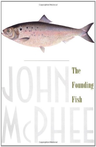 The Founding Fish [Paperback]