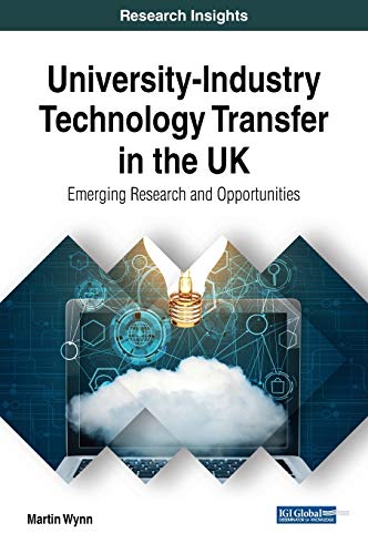 University-Industry Technology Transfer in the UK Emerging Research and Opportu [Hardcover]