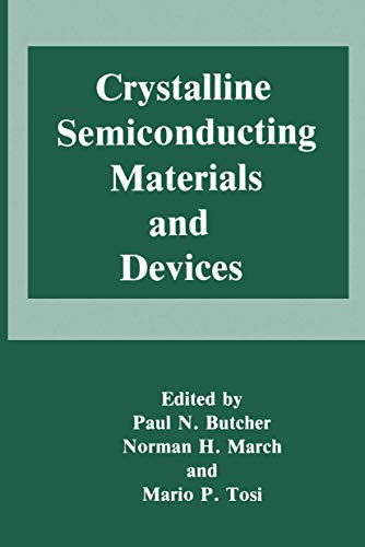 Crystalline Semiconducting Materials and Devices [Hardcover]