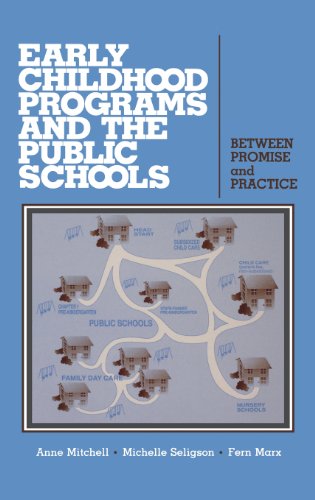 Early Childhood Programs And The Public Schools Between Promise And Practice [Hardcover]