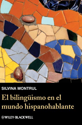 El bilingismo en el mundo hispanohablante [Hardcover]