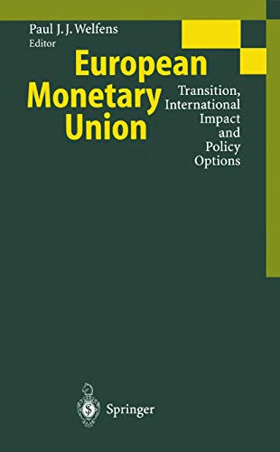 European Monetary Union Transition, International Impact and Policy Options [Paperback]