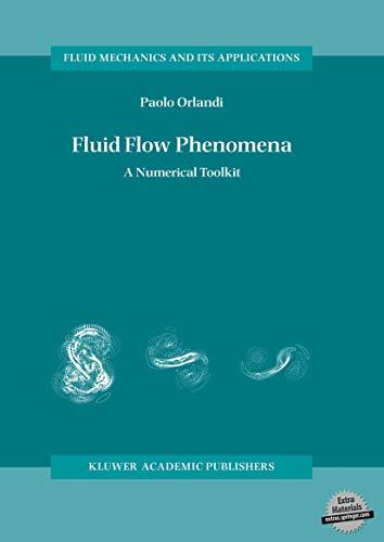 Fluid Flow Phenomena A Numerical Toolkit [Paperback]