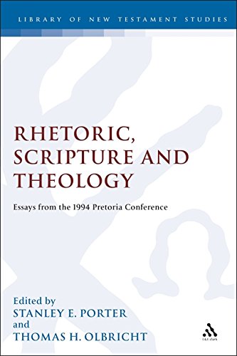 Rhetoric, Scripture and Theology Essays from the 1994 Pretoria Conference [Hardcover]