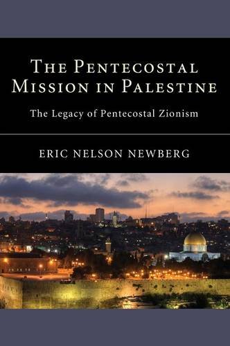 The Pentecostal Mission In Palestine [Hardcover]