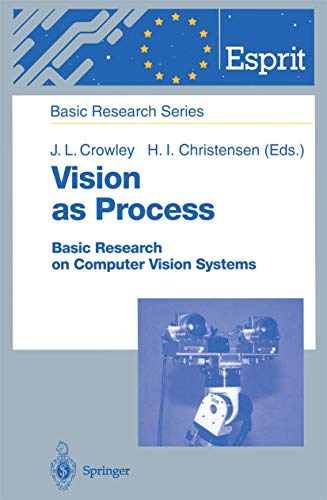 Vision as Process Basic Research on Computer Vision Systems [Paperback]