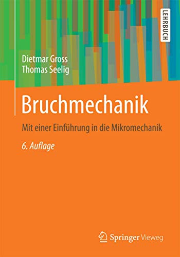 Bruchmechanik Mit einer Einfhrung in die Mikromechanik [Paperback]