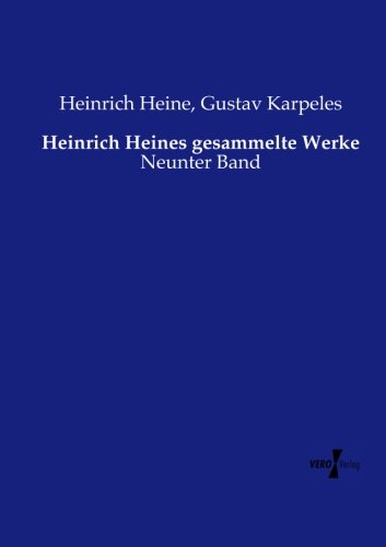 Heinrich Heines Gesammelte Werke Neunter Band (volume 9) (german Edition) [Paperback]