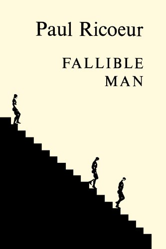 Fallible Man Philosophy of the Will [Paperback]