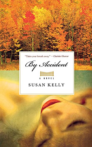 By Accident A Novel [Paperback]