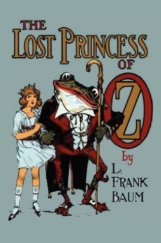 The Lost Princess Of Oz [Paperback]
