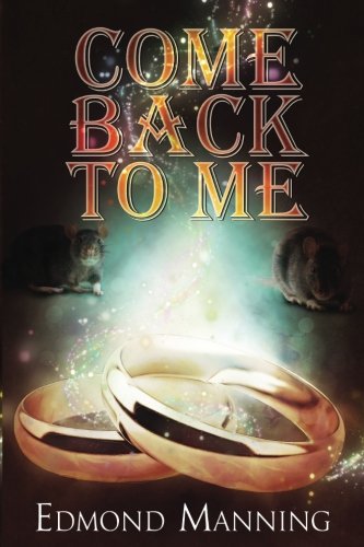Come Back To Me (the Lost And Founds) (volume 5) [Paperback]