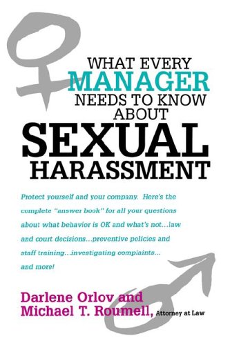 What Every Manager Needs To Know About Sexual Harassment [Paperback]