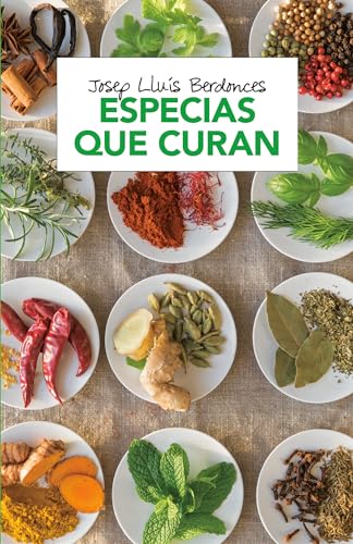 Especias que curan / Spices That Heal [Paperback]
