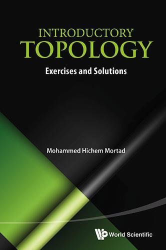 Introductory Topology Exercises And Solutions [Paperback]