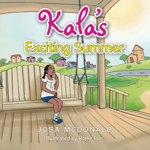Kala's Exciting Summer [Paperback]