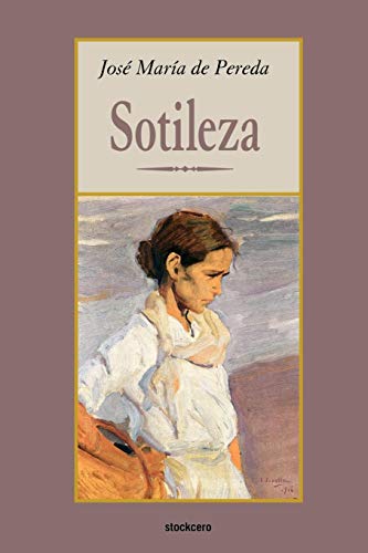 Sotileza (spanish Edition) [Paperback]