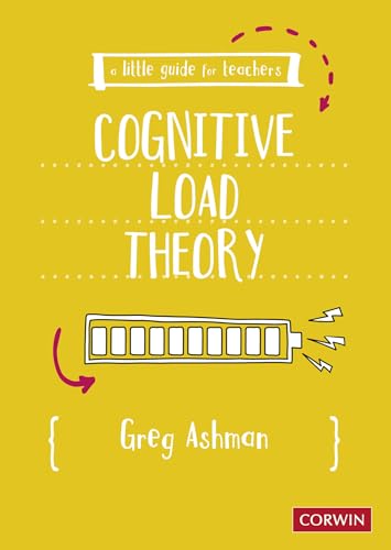 A Little Guide for Teachers Cognitive Load Theory [Paperback]