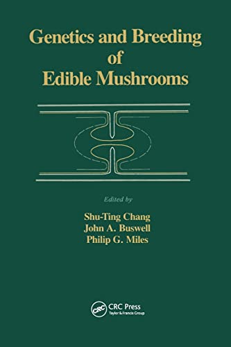 Genetics and Breeding of Edible Mushrooms [Paperback]
