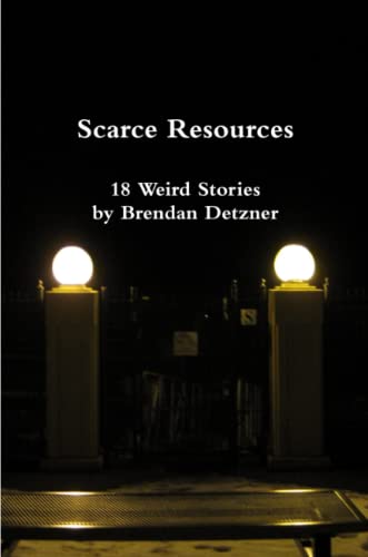 Scarce Resources [Paperback]