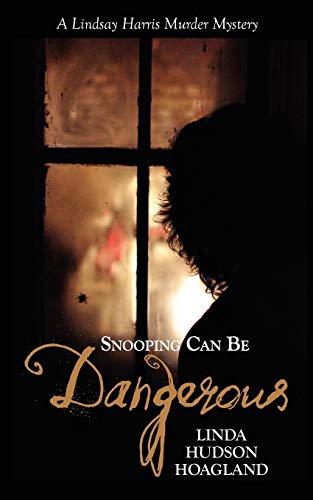 Snooping Can Be Dangerous [Paperback]