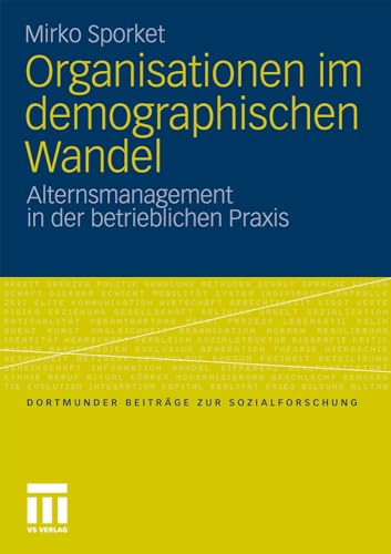 Organisationen im demographischen Wandel Alternsmanagement in der betrieblichen [Paperback]