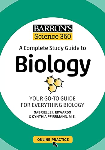 Barron&39s Science 360 A Complete Study Guide to Biology with Online Practice [Paperback]