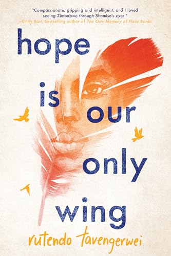 Hope Is Our Only Wing [Paperback]