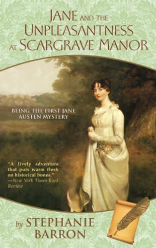 Jane and the Unpleasantness at Scargrave Manor Being the First Jane Austen Myst [Paperback]