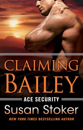 Claiming Bailey [Paperback]